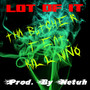 Lot of It (Explicit)