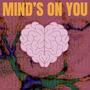 MIND'S ON YOU (Explicit)