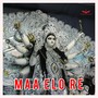 Maa Elo Re (Durga Maa)