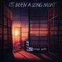 It's Been A Long Night (Explicit)