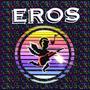 Eros (Explicit)