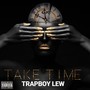 Take Time (Explicit)