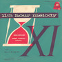 11th Hour Melody