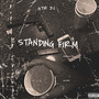 Standing Firm (Explicit)