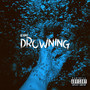 DROWNING (Explicit)