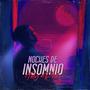 Noches De Insomnio (Explicit)