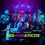 Mis Fanaticos (feat. Jhay Carter, Deivy Black & Jesmar El Sensacional)