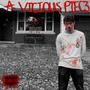 A Vicious Piec3 (Explicit)