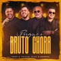 Porque o Bruto Chora (Explicit)