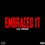 Embraced It (Explicit)