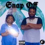 Snap Off (feat. Papa Muk & Camo) [Explicit]