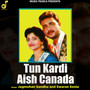 Tun Kardi Aish Canada