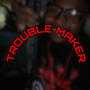 TROUBLE MAKER (Explicit)