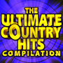 The Ultimate Country Hits Compilation