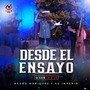 Desde El Ensayo (Sesión En Vivo) [Explicit]