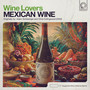 Mexican Wine