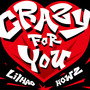 CRAZY FOR YOU (feat.HowZ)