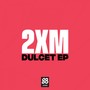 Dulcet - EP