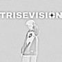 Trisevision (Prod. Chncy) [Explicit]