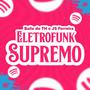 Eletrofunk Supremo (feat. JS Ferreira)