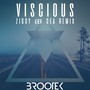 Viscious (Ziggy & Cea RMX)