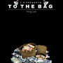 To the Bag (Explicit)