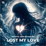 Lost My Love