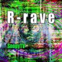 R-rave