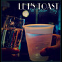 Let's Toast (feat. Jamie Clark)