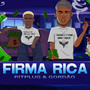 Firma Rica (Explicit)