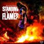 Standing In The Flames (Explicit)