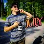 Juicy (Explicit)