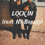 Lock In (feat. N9 Breezy) [Explicit]