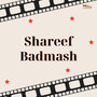 Shareef Badmash (Original Motion Picture Soundtrack)