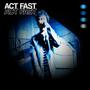 Act Fast! (Explicit)