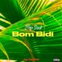 Bom Bidi (feat. Jay Do$) [Explicit]