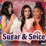 Sugar & Spice