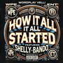 How it all started (feat. Shelly bando) [Explicit]