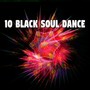 10 Black Soul Dance