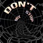 Don't Stop Mix (Explicit)