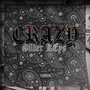 Crazy (Explicit)