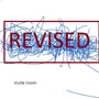 mute.room (Revised) [Explicit]