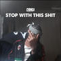 STOP WITH THIS **** (Explicit)