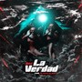 La Verdad (Explicit)