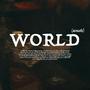 World (Acoustic) (feat. Big Ferns The Chef & Josh Arreguin)