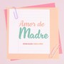 Amor de Madre (Instrumental)