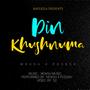 Din Khushnuma (feat. Posssh)