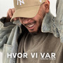 Hvor Vi Var