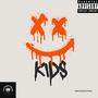 Kids (feat. 1900mar & Loud MackBoyz Taymoney) [Explicit]