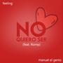 No quiero ser (feat. Romp)